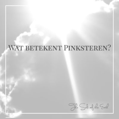 wat betekent pinksteren