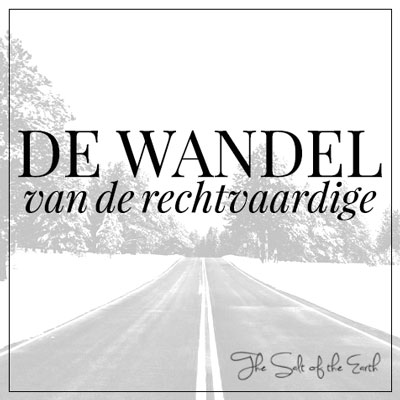 de wandel van de rechtvaardige