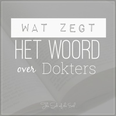 foto bijbel met tekst wat zegt het Woord over dokters