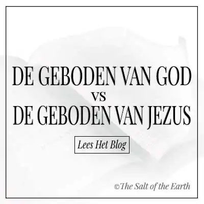 Artikel titel tekst de geboden van God versus de geboden van Jezus