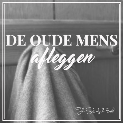 de oude mens afleggen