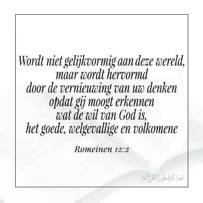 bijbeltekst romeinen 12-2 wordt hervormd door vernieuwing van uw denken