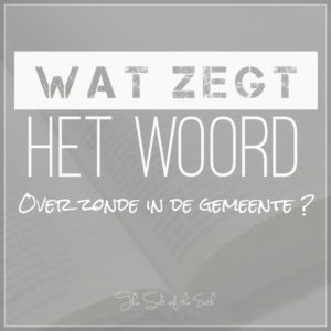 wat zegt het woord over zonde in de gemeente