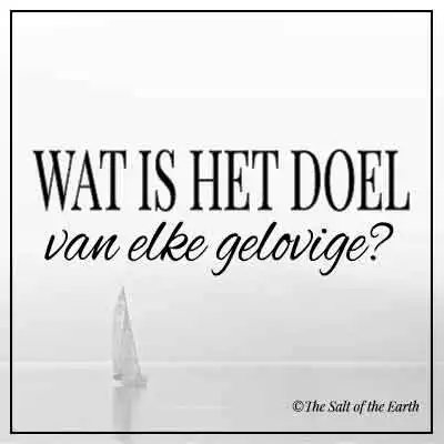 artikel titel tekst wat is het doel van elke gelovige