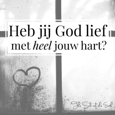 Heb jij God lief met heel jouw hart