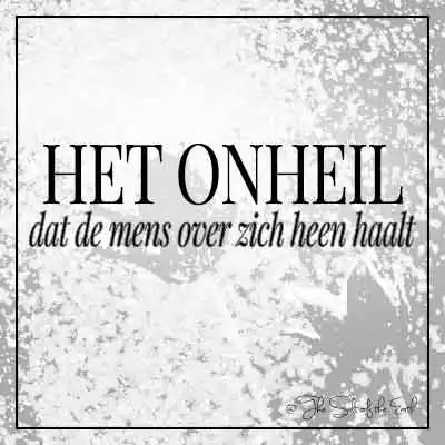 afbeelding tulp in regen en text artikel titel het onheil dat de mens over zich heen haalt