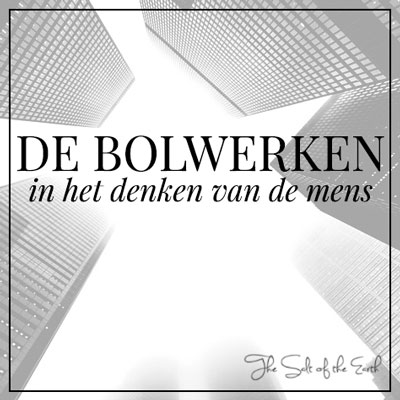 bolwerken van de duivel in het denken