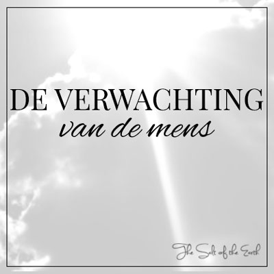 verwachting van de mens