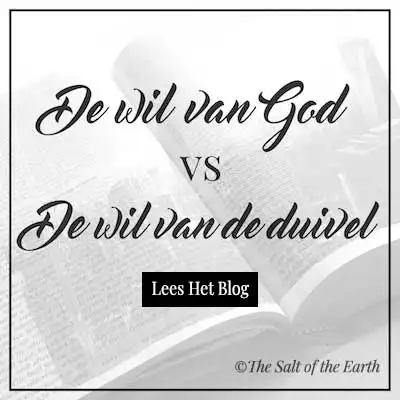 bijbel met artikel titel de wil van God vs de wil van de duivel