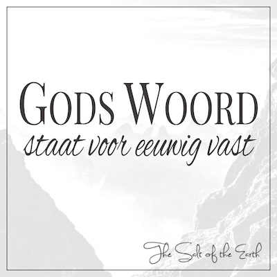 foto met titel tekst gods woord staat voor eeuwig vast