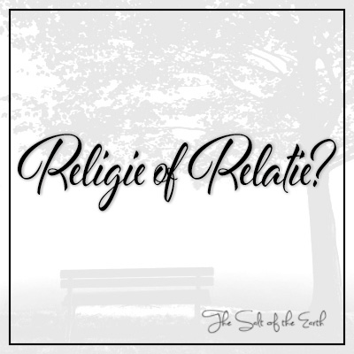 Religie of relatie?