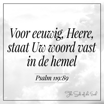 Voor eeuwig Heere staat uw woord vast psalm 119:89