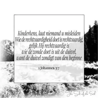 afbeelding berglandschap met bijbeltekst 1 johannes 3-7-8 wie de rechtvaardigheid doet is rechtvaardig gelijk hij rechtvaardig is die de zonde doet is uit de duivel want de duivel zondigt van den beginne