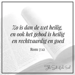 bijbeltekst romeinen 7-12 wet heilig en gebod heilig rechtvaardig goed