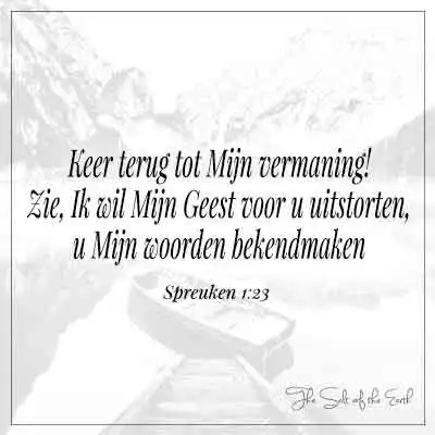boot bergen met bijbeltekst Spreuken 1-23 keer terug tot mijn vermaning ik wil mijn geest voor u uitstorten